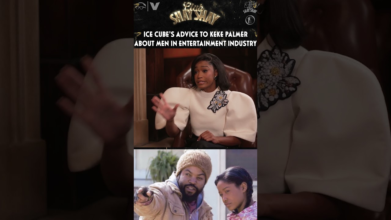 image for ice cube’s advice to keke palmer about men in the entertainment industry | club shay shay