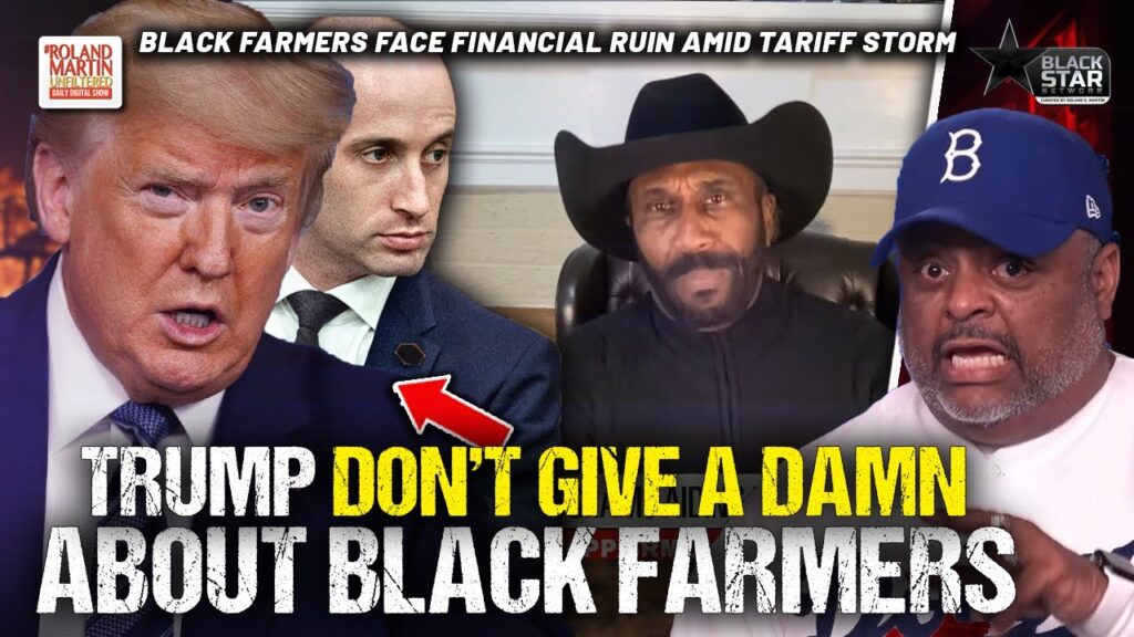image for maga’s war on black farmers unmasked: trump 'don't give a damn about black farmers' | roland martin