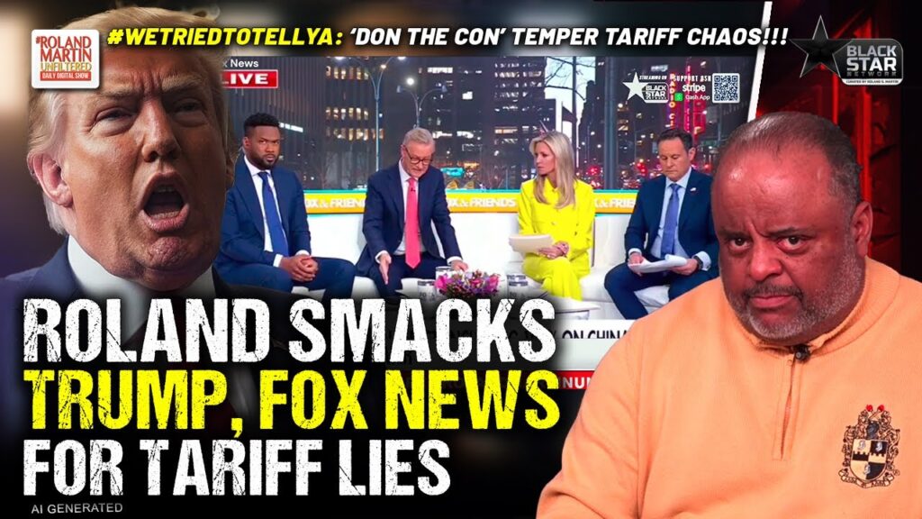 image for roland smacks trump, fox news idiots lying about 'don the con's' outrageous tariff war